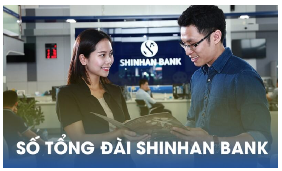 Số Điện Thoại Shinhan Bank – Tổng Đài CSKH 24/7