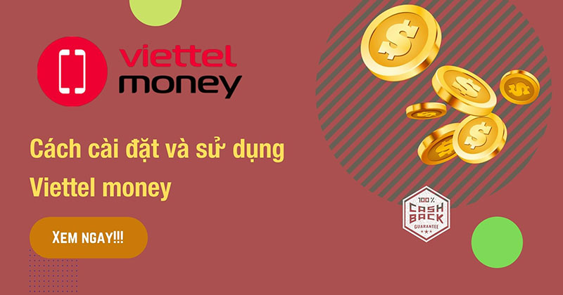 Viettel Money Là Gì? Có Nên Sử Dụng Viettel Money Không?